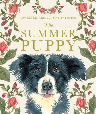 The Summer Puppy by Jackie Morris, Cathy Fisher - 9781915659323