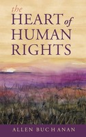 Heart Of Human Rights | Allen Buchanan | Buch | Gebunden | Englisch | 2013