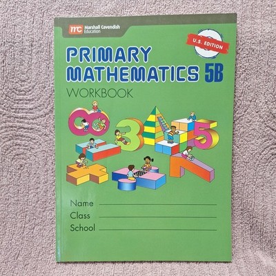 Primary Mathematics 5B by Singapore Math (2003, Trade Paperback)