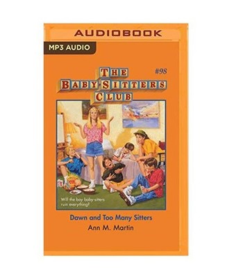 Dawn and Too Many Sitters, Ann M. Martin