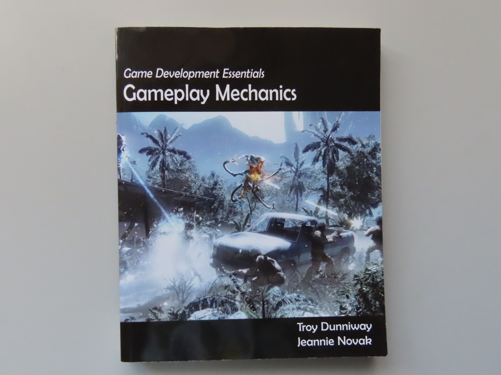 Game Development Essentials Gameplay Mechanics Book, Delmar, Troy Dunniway