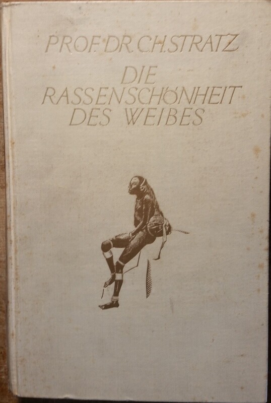 独版Das rassen shonheit dasweives Stratz 1941 Die Rassenschönheit des Weibes Prof C.H. Stratz Ferdinand