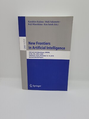 New Frontiers in Artificial Intelligence Jsai-Isai 2018 Workshops, Jurisin,