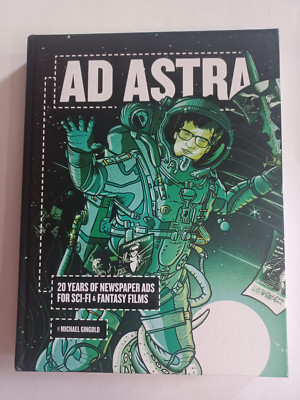 Ad Astra: 20 Years of Newspaper Ads for Sci-Fi & Fantasy Films Hardcover - NEW