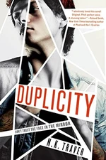 Duplicity - Hardcover By Traver, N K - GOOD