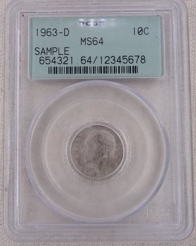 1963-D Roosevelt Silver Dime PCGS MS 64 US Mint 10C Coin Sample OGH Slab