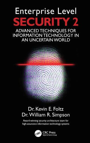 Enterprise Level Security 2 : Advanced Topics in an Uncertain World by Kevin ...