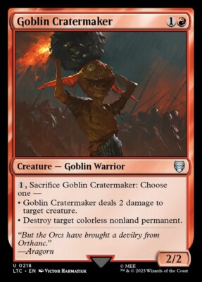 Goblin Cratermaker 0218 Non Foil Uncommon LOTR Commander MTG Near Mint