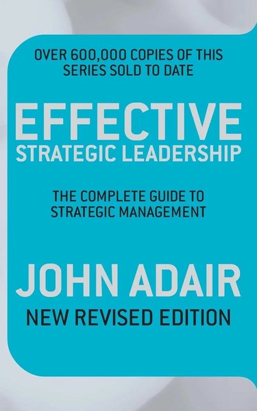 John Adair | Effective Strategic Leadership | Taschenbuch | Englisch (2010)-image