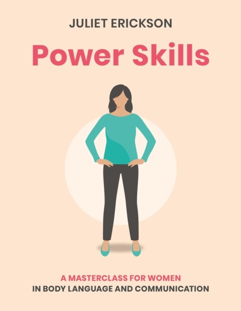 Power Skills by Juliet Erickson (Paperback Book)