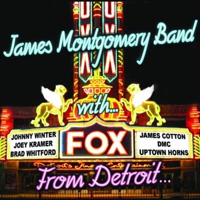 James Montgomery Band From Detroit To The Delta (CD)