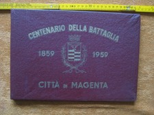 Centenario della Battaglia. 1859 - 1959. Città di Magenta.