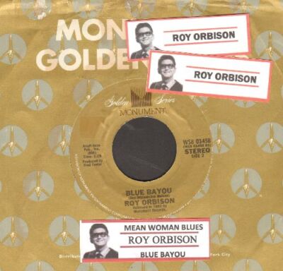 Orbison, Roy - Blue Bayou Monument 3458 Vinyl 45 rpm Record