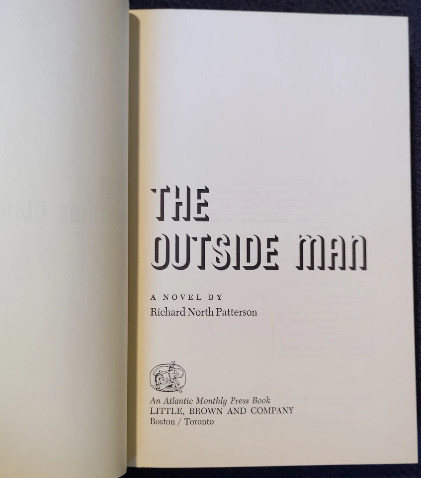 THE OUTSIDE MAN by Richard North Patterson (1981) AS NEW 1ST/1ST UNREAD HC - Image 2 of 4