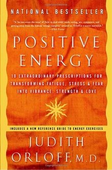 Positive Energy: 10 Extraordinary Prescriptions f... | Buch | Zustand akzeptabel