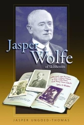 Jasper Wolfe of Skibbereen by Jasper Ungoed-Thomas Hardback Book The Fast Free