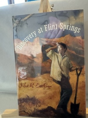 Discovery at Flint Springs by John Erickson (2004, Hardcover)