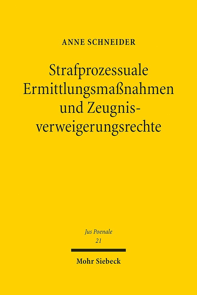 Anne Schneider / Strafprozessuale Ermittlungsmaßnahmen Und