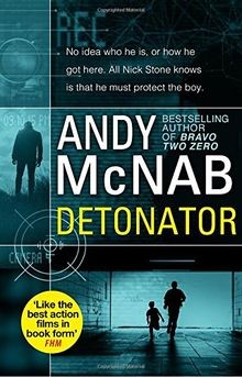 Detonator: (Nick Stone Thriller 17) von McNab, Andy | Buch | Zustand sehr gut