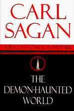 THE DEMON-HAUNTED WORLD: SCIENCE AS A CANDLE IN THE DARK By Carl Sagan **Mint**