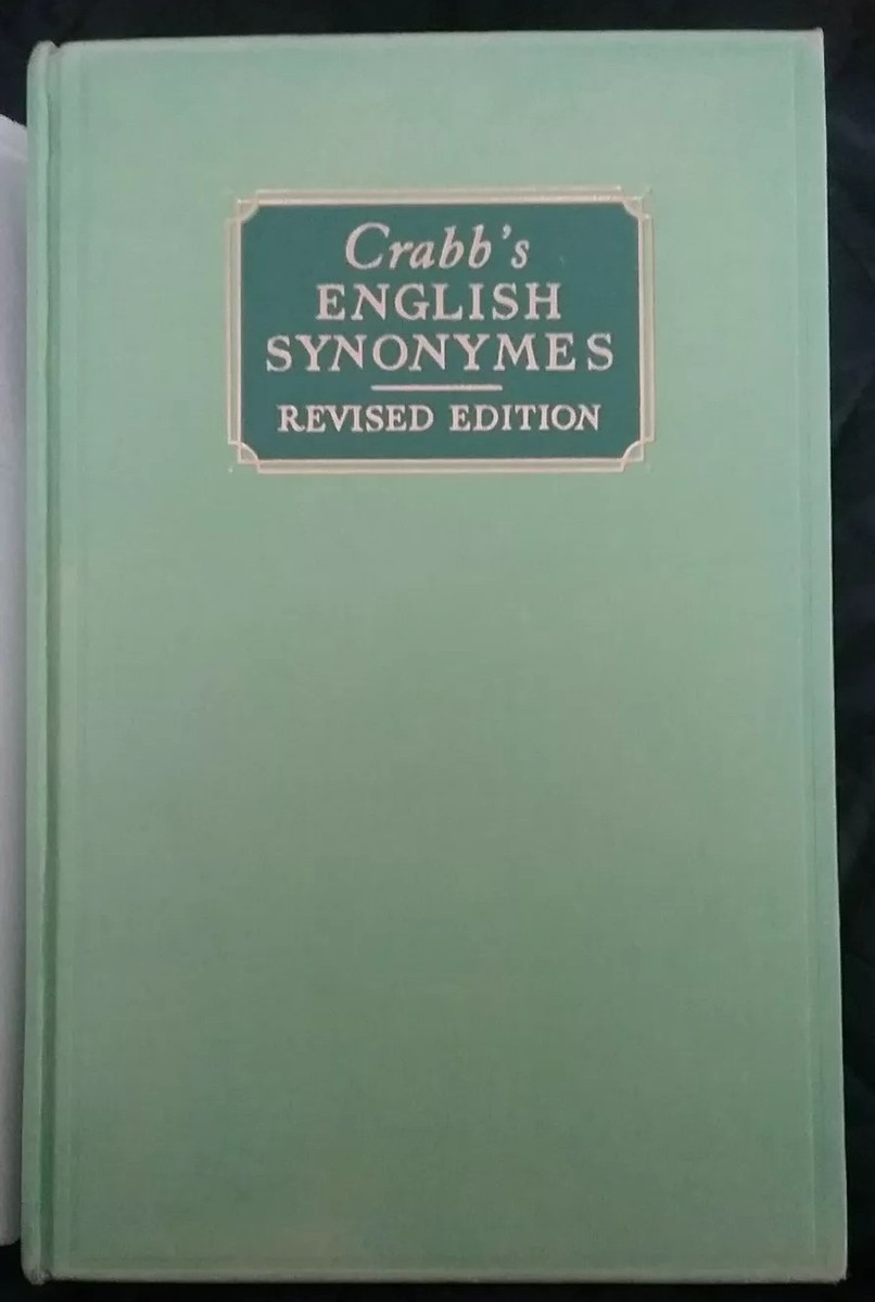 【値下】CRABB'S ENGLISH SYNONYMES（同義語辞典）古書 Antique Book Crabbs English Synonymes: By George Crabb | eBay