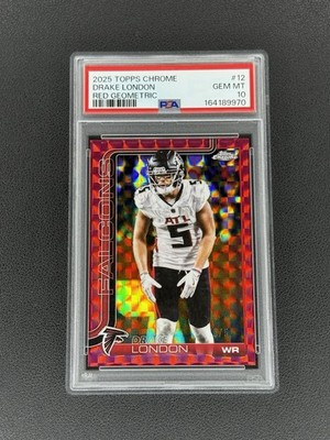 2025 Topps Chrome DRAKE LONDON #12 Red Geometric 5/5 Color Match PSA 10 Falcons