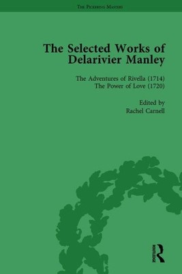 Selected Works of Delarivier Manley, Hardcover by Herman, Ruth; Carnell ...