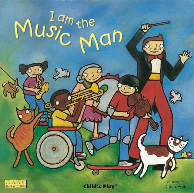 I am the Music Man by Debra Potter (Paperback Book)