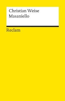 Masaniello. Trauerspiel: Weise, Christian  Deutsch-Lektü... | Buch | Zustand gut