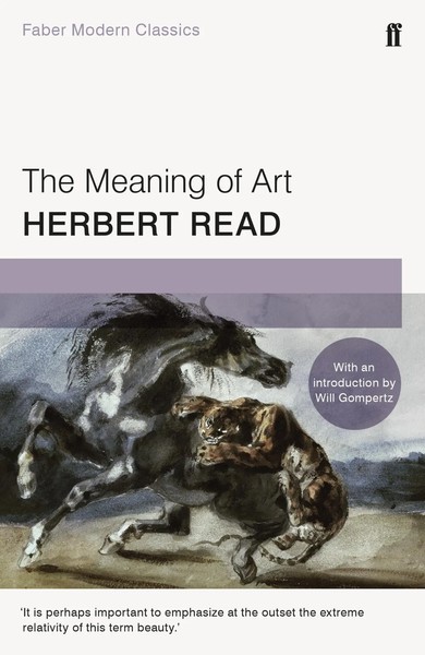 Herbert Read | The Meaning Of Art | Taschenbuch | Englisch (2017)-image