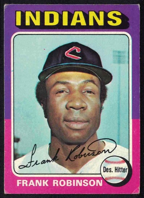 1975 Topps Frank Robinson EX+ Cleveland Indians #580