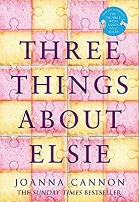 Three Things about Elsie: LONGLISTED for the WOMEN's PRIZE for FI