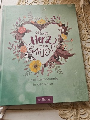 Mein Herz ist ein Garten