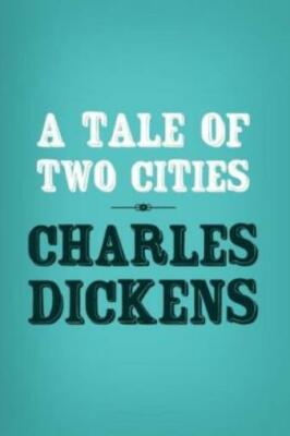 A Tale Of Two Cities: Original And Unabridged