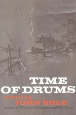 John Ehle Time of Drums (Paperback) (UK IMPORT)