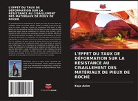 Kojo Anim | L'effet DU Taux DE DÉFormation SUR LA RÉSistance AU Cisaillement...