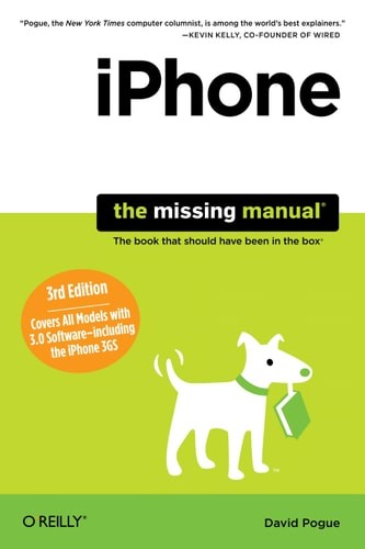 Iphone: Covers All Models With 3.0 Software-including the Iphone 3gs (Missing Ma
