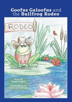 Duane Ziegler | Goofus Galoofus And The Bullfrog Rodeo | Taschenbuch | Englisch