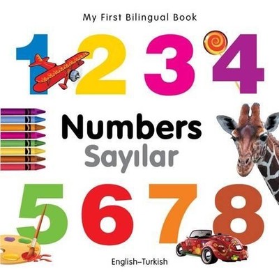My First Bilingual Book -  Numbers (English-Turkish) by  Mile... - 9781840595468