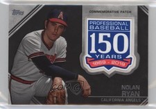 2019 Topps Update 150th Anniversary Manufactured Nolan Ryan Patch HOF 02v3