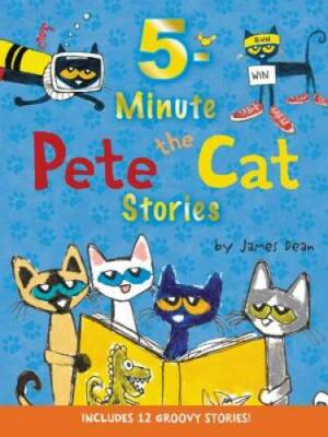 Pete the Cat: 5-Minute Pete the Cat Stories: Includes 12 Groovy Stories! - GOOD