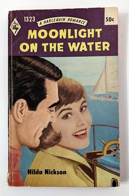 Harlequin Romance #1323 Moonlight on the Water Hilda Nickson 1st Ptg 1969