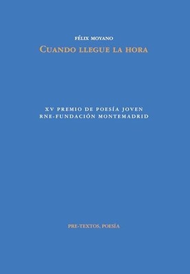 Cuando llegue la hora - Spanish Language  NEW F�lix Moyano 2023