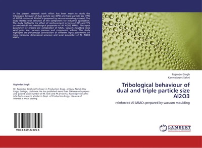 Rupinder Singh (u. a.) | Tribological behaviour of dual and triple particle...