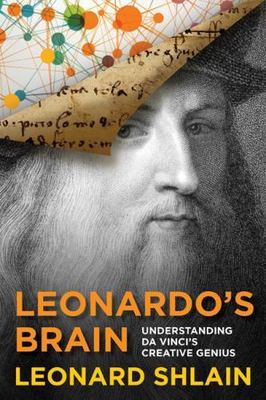 Leonardos Brain: Understanding da Vincis Creative Genius - ACCEPTABLE