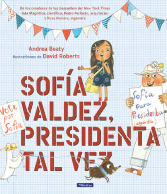 Sofa Valdez, presidenta tal vez  Sofia Valdez, Future Prez (los Pregun - GOOD