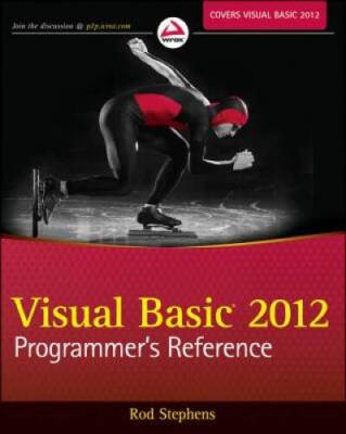 Visual Basic 2012 Programmers Reference - Paperback By Stephens, Rod - GOOD