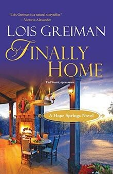 Finally Home (Hope Springs, Band 3) von Greiman, Lois | Buch | Zustand sehr gut