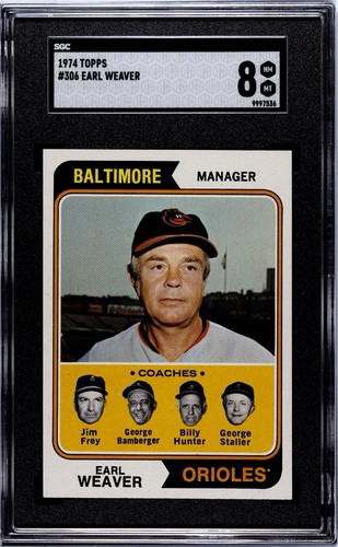 1974 Topps Earl Weaver Orioles Mgr. HOFer Card #306 SGC 8 NM-MT Sharp Centered