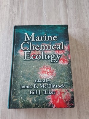Marine Chemical Ecology - 2001, James B. McClintock, Bill J. Baker